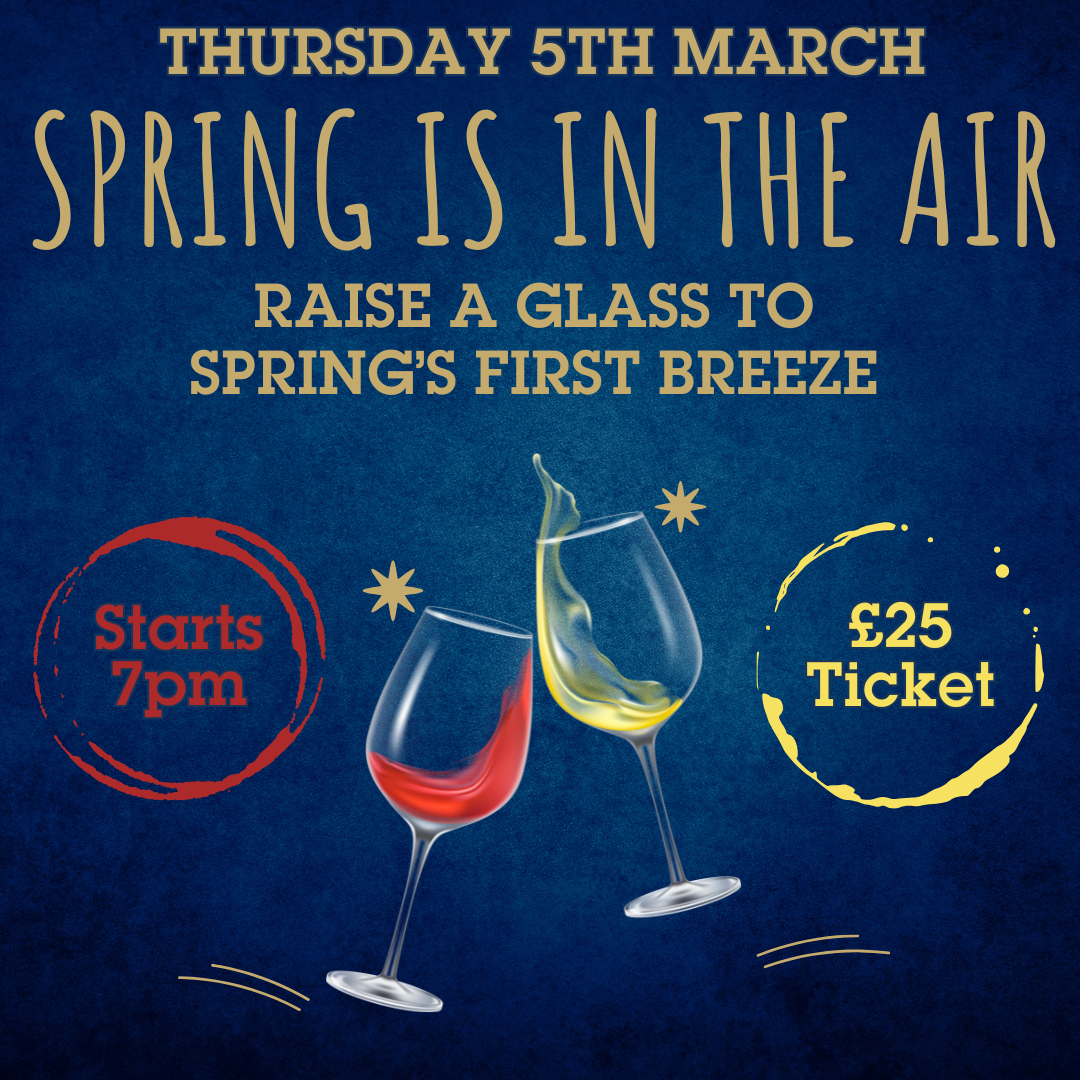 06. Wine Tasting 2026 - Thursday 5th March at 7pm - Spring is in the Air
