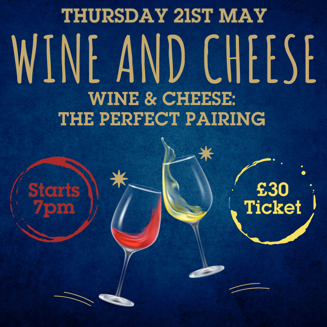 11. Wine Tasting 2026 – Thursday 21st May 2026 – Wine & Cheese