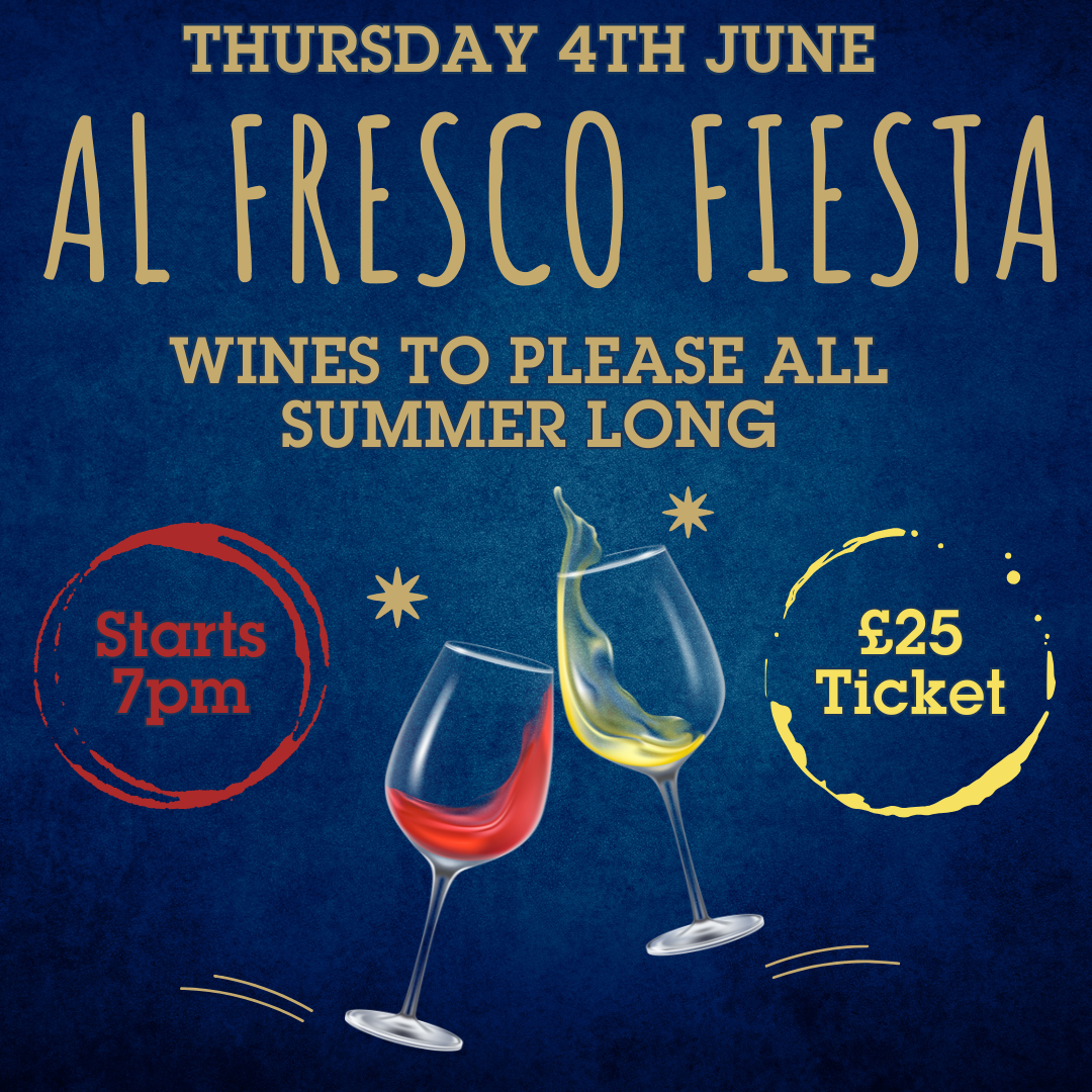 13. Wine Tasting 2026 - Thursday 4th June at 7pm - Al Fresco Fiesta
