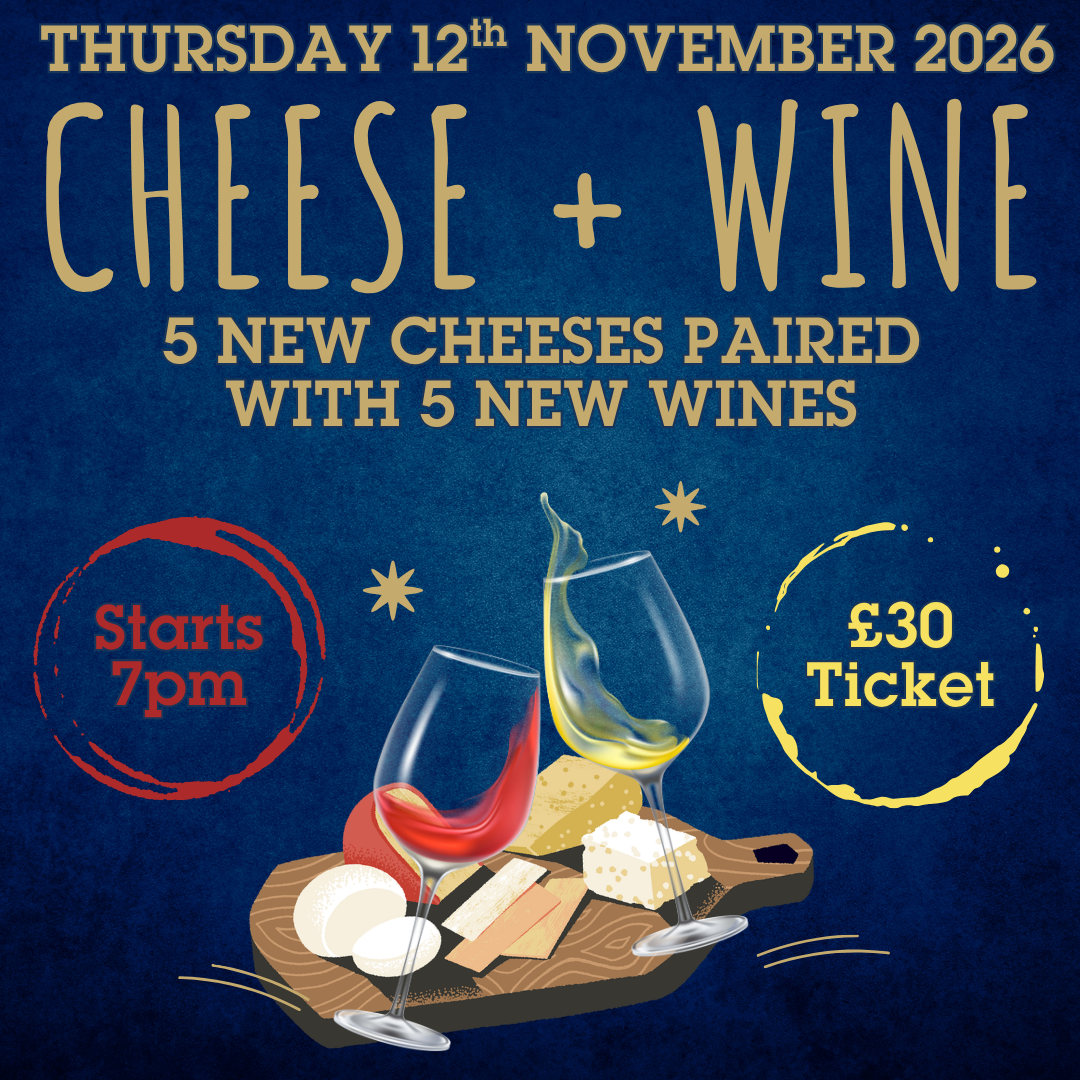 26c. Cheese + Wine Tasting - THURSDAY 12 NOVEMBER 2026 - 7pm