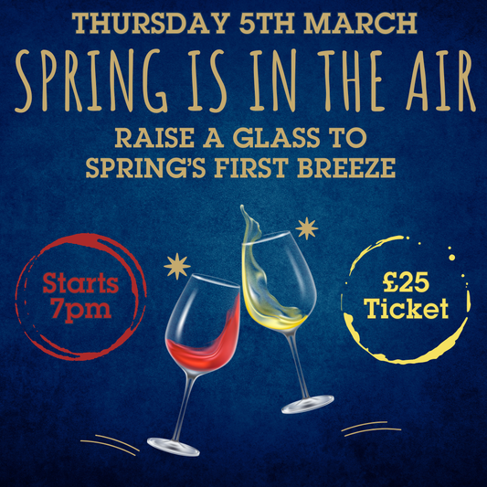06. Wine Tasting 2026 - Thursday 5th March at 7pm - Spring is in the Air