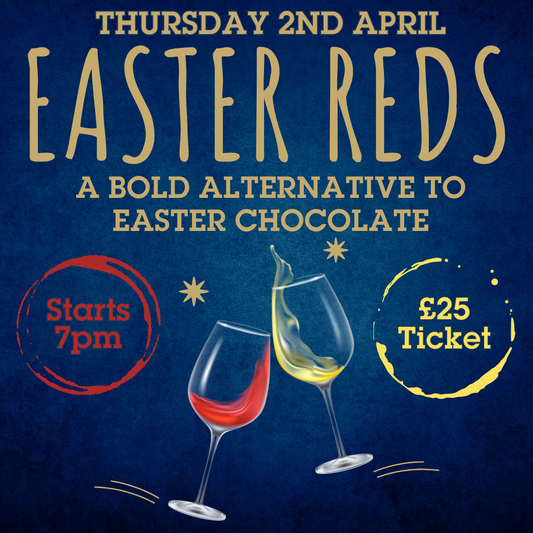07. Wine Tasting 2026 - Thursday 2nd April at 7pm - Easter Reds