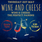 11. Wine Tasting 2026 – Thursday 21st May 2026 – Wine & Cheese