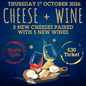 25. CHEESE AND WINE - THURSDAY 1 OCTOBER 2026 - 7PM
