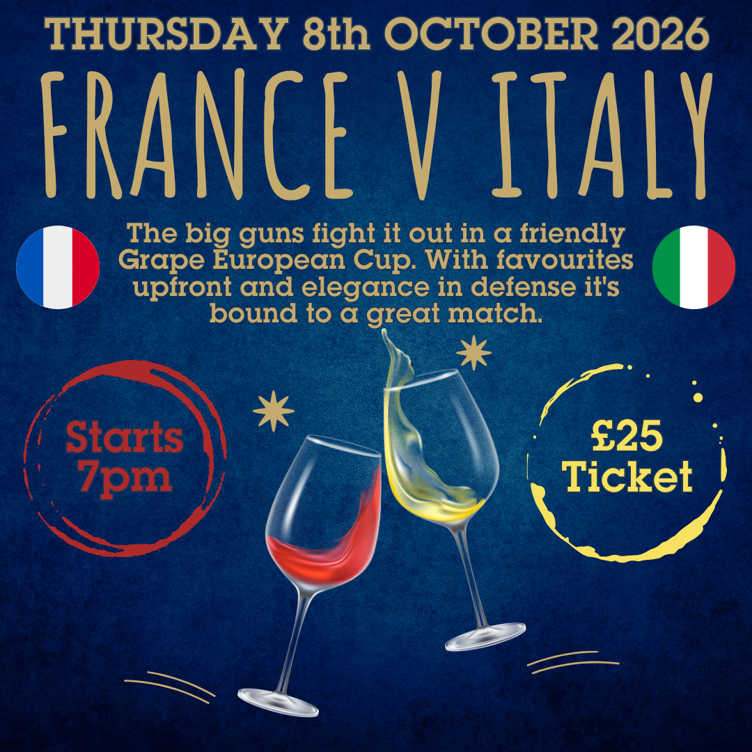 25b. France v Italy Wine Tasting - THURSDAY 8 OCTOBER 2026 - 7pm