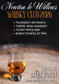 07. Newton-le-Willows Whisky Club – Thursday 26th March 2026 - “Irish Whiskey”