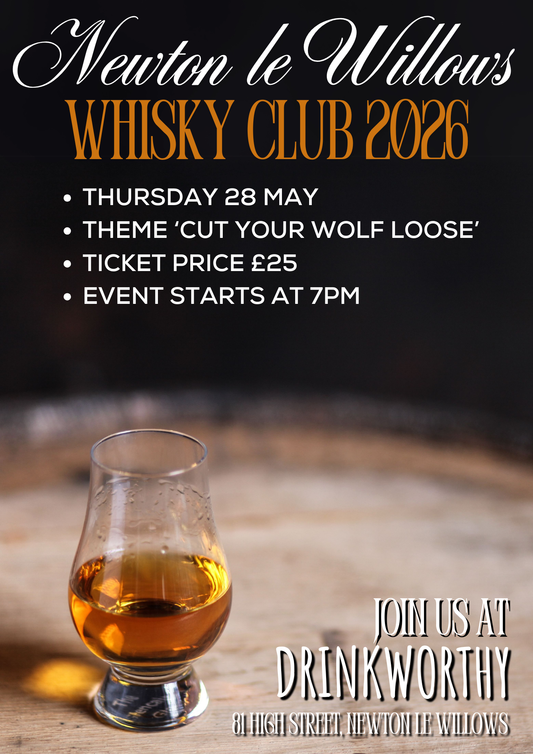 11. Newton-le-Willows Whisky Club – Thursday 26th May 2026 - “Cut Your Wolf Loose”