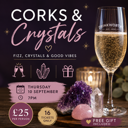 24a Corks & Crystals Thursday 10 September 7pm