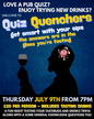17. Quiz Quenchers | Drinks Pub Quiz & Blind Tasting Night | Thursday 9 July 7PM