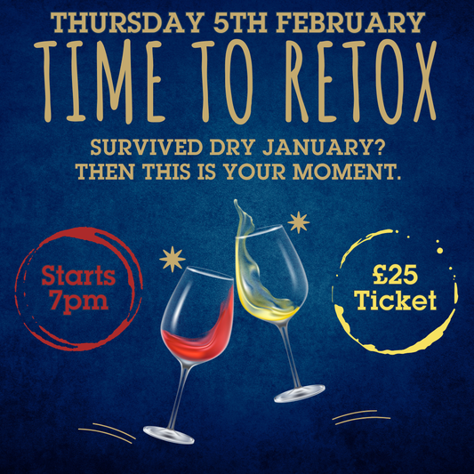 03. Wine Tasting 2026 - Thursday 5th February at 7pm - Time to Retox