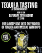23. Tequila & Mezcal Tasting Afternoon | Saturday 29 August 2PM